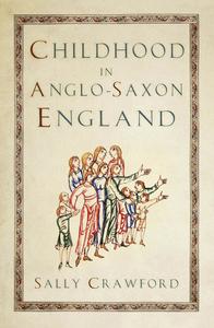 Childhood in Anglo–Saxon England