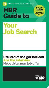 HBR Guide to Your Job Search (HBR Guide)