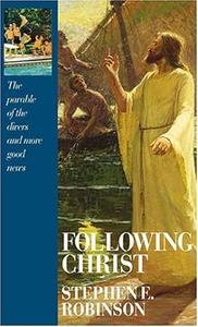 Following Christ The Parable of the Divers and More Good News