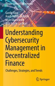 Understanding Cybersecurity Management in Decentralized Finance Challenges, Strategies, and Trends