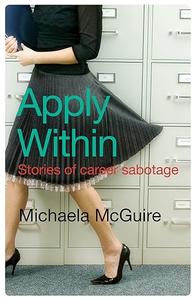 Apply Within Stories of Career Sabotage