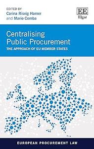 Centralising Public Procurement The Approach of EU Member States