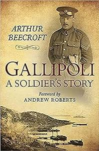 Gallipoli A Soldier's Story