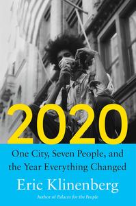 2020 One City, Seven People, and the Year Everything Changed