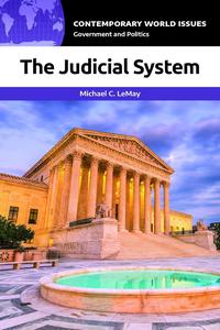 The Judicial System A Reference Handbook (Contemporary World Issues)