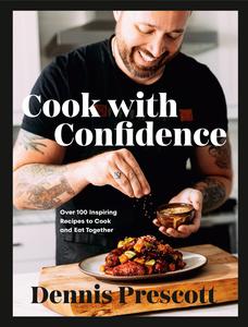 Cook with Confidence Over 100 Inspiring Recipes to Cook and Eat Together