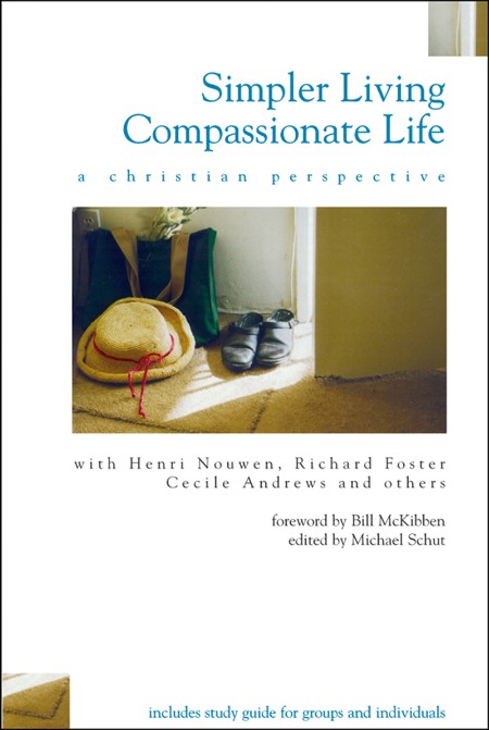 Simpler Living, Compassionate Life by Michael Schut 27d41ab927405b0512659d9ccffd620c