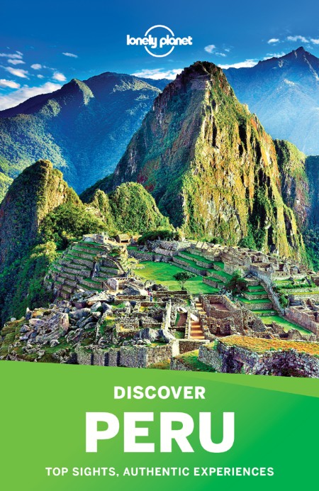 Discover Peru by Lonely Planet 9b7276bb3bae831e36a20b0b27547e28