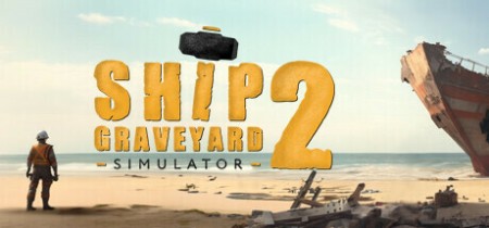 Ship Graveyard Simulator 2 [Repack] by Wanterlude 4ecfbe3a17e1c03fbe5d392694d39933