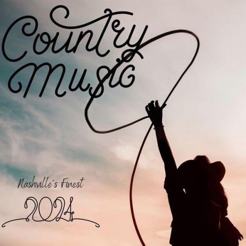 Contry Music  2024  Nashvilles Finest (2024)
