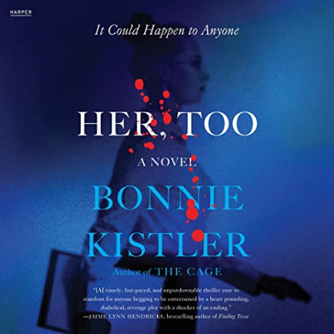 Bonnie Kistler - Her, Too