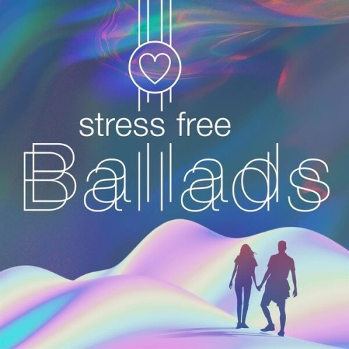 Stress Free Ballads (2024)