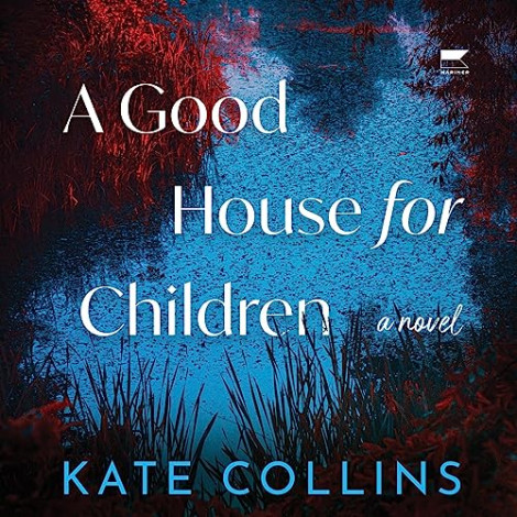 Kate Collins - A Good House For Children