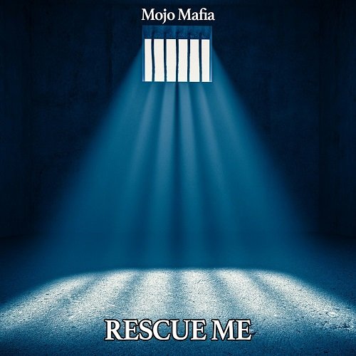 Mojo Mafia - Rescue Me (2024)