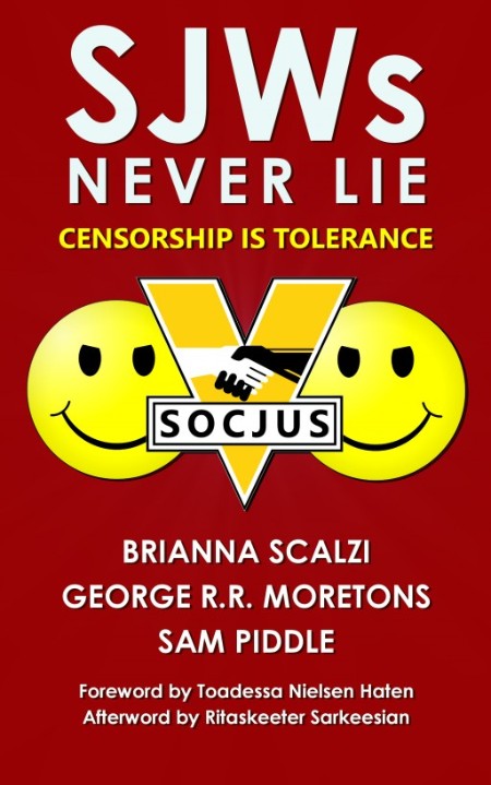 SJWs Never Lie by Brianna Scalzi C8bdf1cb995dfdd9e9aef87127472991