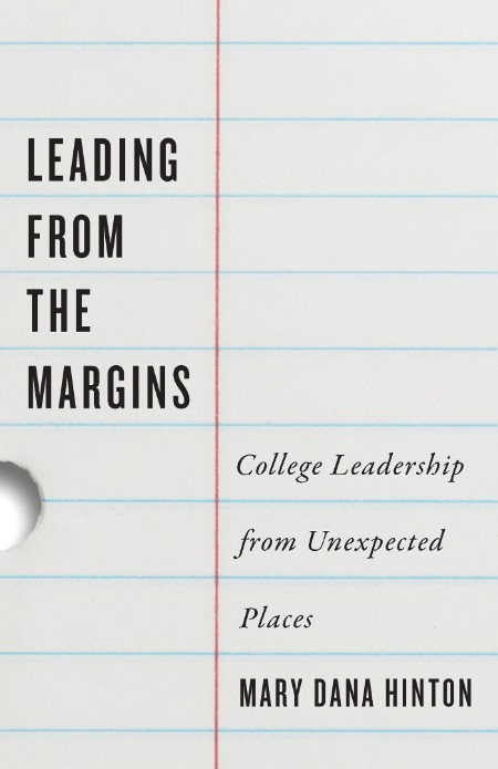 Leading from the Margins by Mary Dana Hinton 7b437587acff67a7744db4db94dcc29f