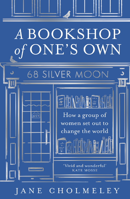 A Bookshop of One's Own by Jane Cholmeley