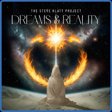 The Steve Klatt Project - Dreams & Reality 2024