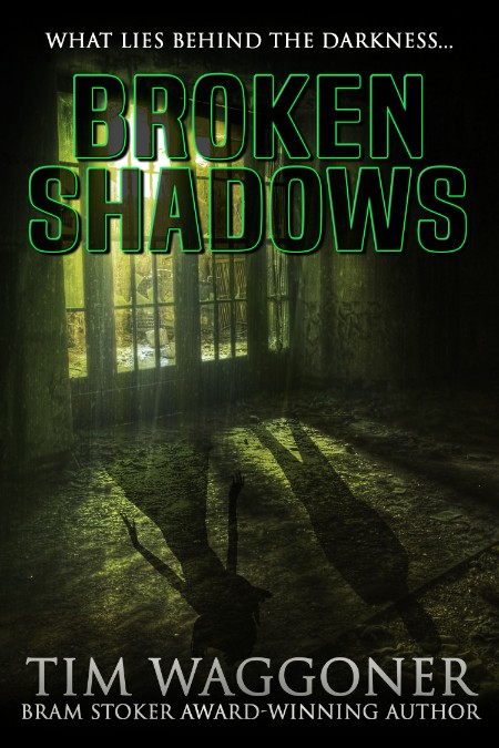 Broken Shadows by Tim Waggoner 5fe4f096869f7bf8c7d7071fbcf6e6e1