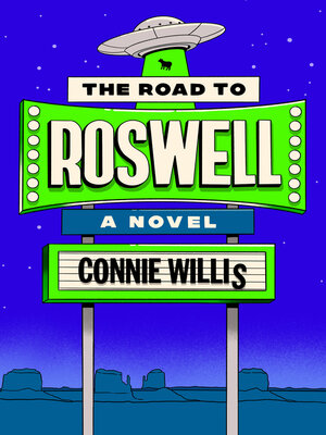 Road To Roswell - Connie Willis