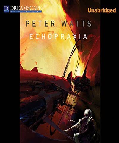 Echopraxia - Peter Watts