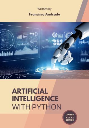 AI with Python: Unleashing Artificial Intelligence Wizardry: A Journey into the Depths of AI with Python