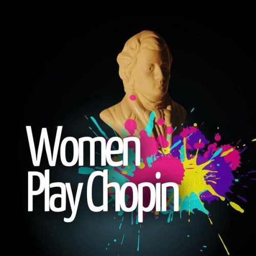 Women Play Chopin (2024)