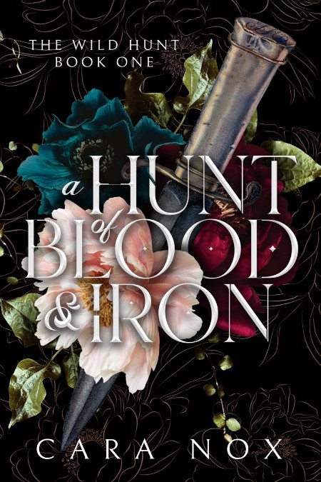 A Hunt of Blood & Iron by Cara Nox C6ff6e3819201ccb78aaceb9cc41bc5b