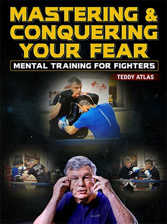 Dynamic Striking – Mastering & Conquering Your Fear Mental Training for Fighters