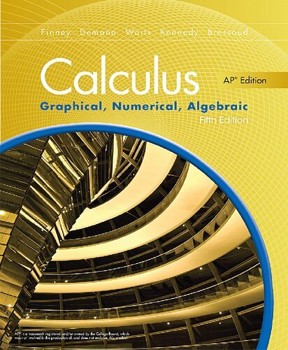 Calculus: Graphical, Numerical, Algebraic, 5th Edition
