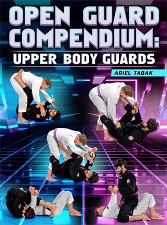 BJJ Fanatics – Open Guard Compendium Upper Body Guards