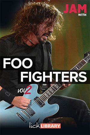 Lick Library – Jam With Foo Fighters, Volume 2