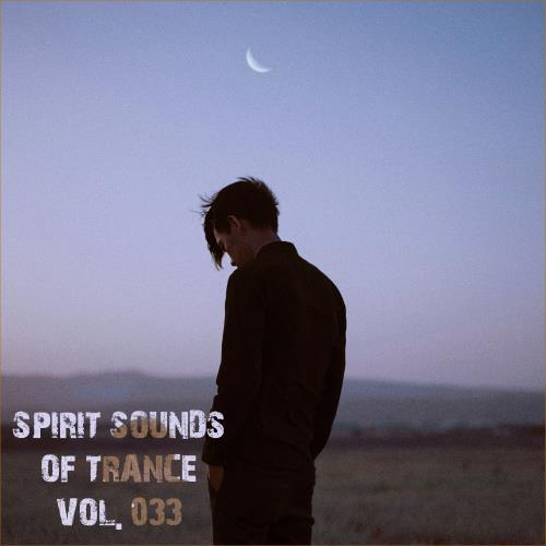 VA - Spirit Sounds Of Trance Vol 33 (2024) (MP3)