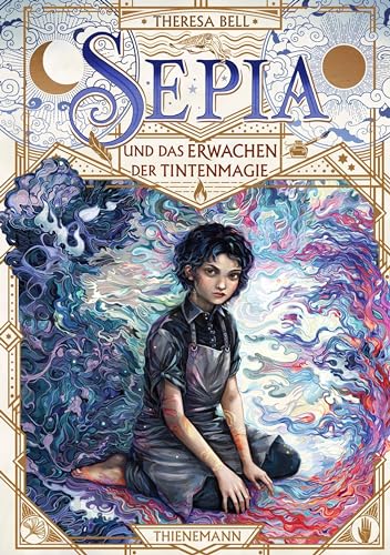 Cover: Bell, Theresa - Sepia 1 - Sepia und das Erwachen der Tintenmagie