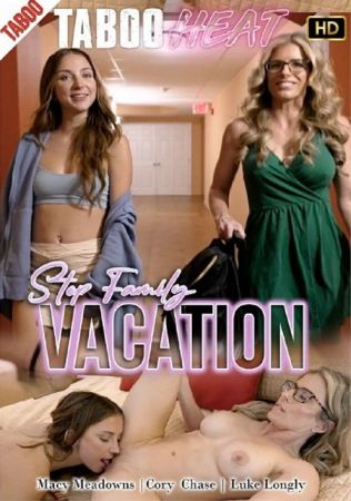 Macy Meadows in Step Family Vacation (2024WEBRipFullHD)