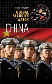 Global Security Watch—China by Richard Weitz