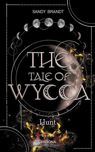 Cover: Brandt, Sandy - Wycca-Reihe 2 - The Tale of Wycca - Hunt