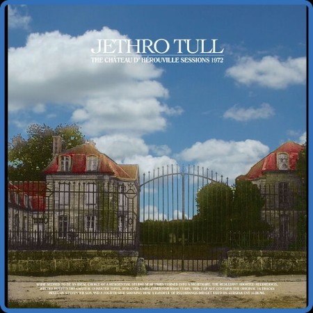 Jethro Tull - The Chateau D'Herouville Sessions (1972) (2024)
