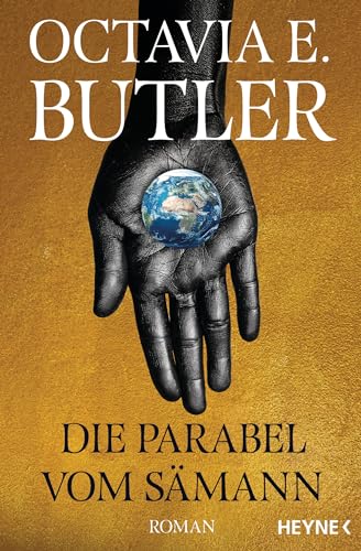 Butler, Octavia E. - Parabel 1 - Die Parabel vom Sämann