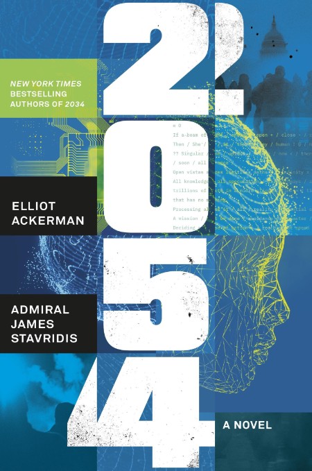 2054 by Elliot Ackerman