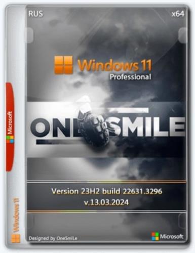 Windows 11 Pro x64  by OneSmiLe (22631.3296) (Ru/2024)