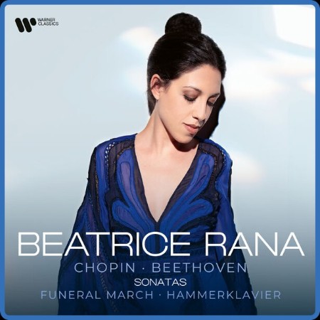 Beatrice Rana - Chopin: Piano Sonata No. 2, Op. 35 "Funeral March" - Beethoven: Pi...
