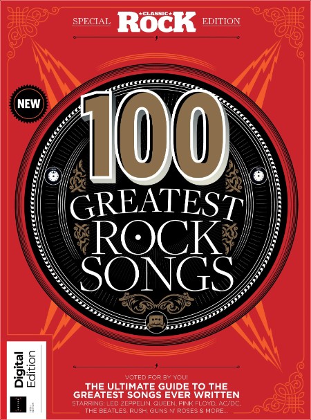 Classic Rock Special - 100 Greatest Rock Songs of All Time 5th Edition 2024