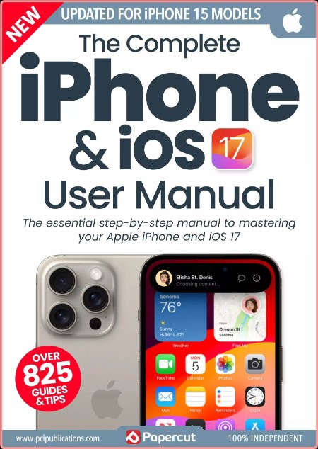 The Complete iPhone iOS 17 User Manual - 2nd Edition 2024