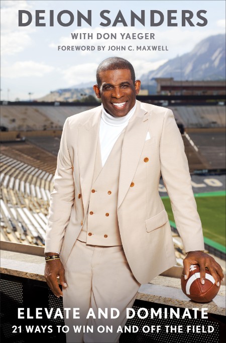 Elevate and Dominate by Deion Sanders Ef568c3f892ff821b3073e69f1b08600