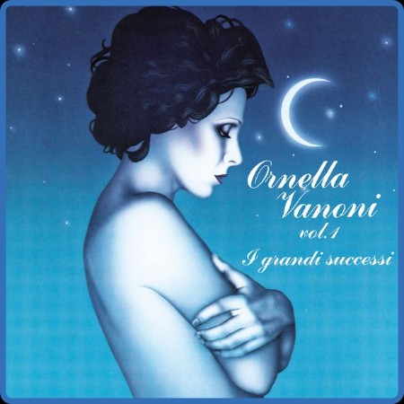 Ornella Vanoni - Oggi le canto così vol. 1: Raccolta di successi 1979