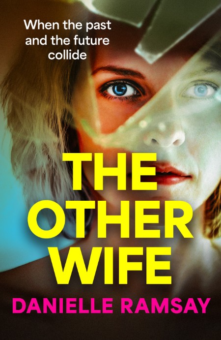 The Other Wife by Danielle Ramsay 787c1d1a78840b723c0204c149587320