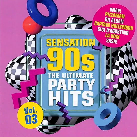 Sensation 90s Vol. 3 - The Ultimate Party Hits