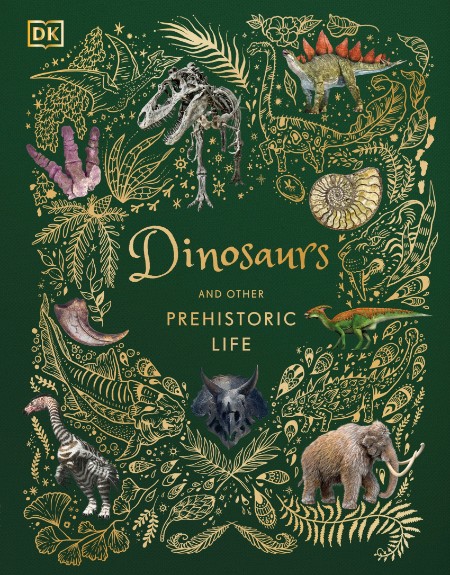 What's Where on Earth Dinosaurs and Other Prehistoric Life by Darren Naish 161a122e96948227591baa4f8c0b0356