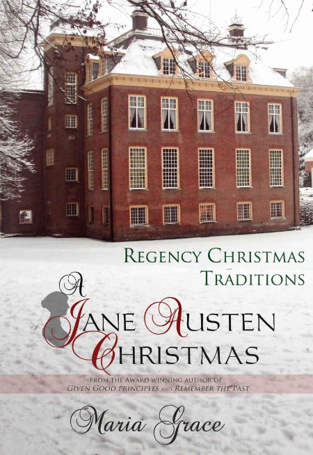 A Jane Austen Christmas by Maria Grace E11cd5e494c71070614153401fa49557